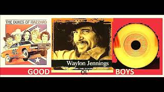 Waylon Jennings - Theme from &#39;The Dukes of Hazzard&#39; (Good Ol&#39; Boys) &#39;Vinyl&#39;