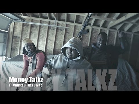 Lil Chris x Bllak x D Mac - Money Talks (Music Video)