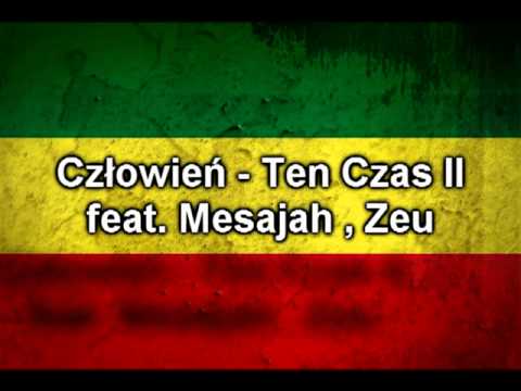 Człowień - Ten Czas II feat. Mesajah , Zeu