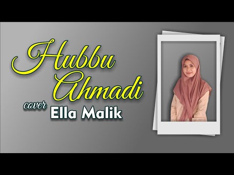 HUBBU AHMADI (Versi Langitan) Cover Ella Malik