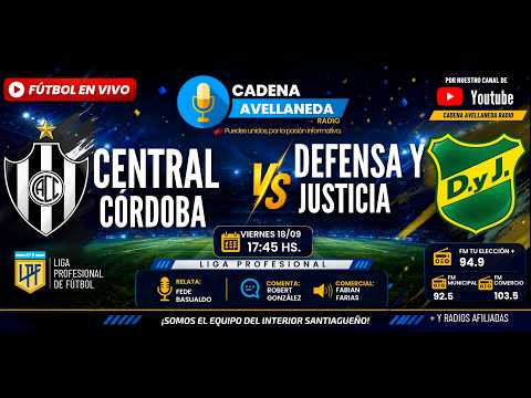 🔴⚫ EN VIVO | CENTRAL CÓRDOBA VS DEFENSA Y JUSTICIA ⚽  🏆 LIGA PROFESIONAL – FECHA 10