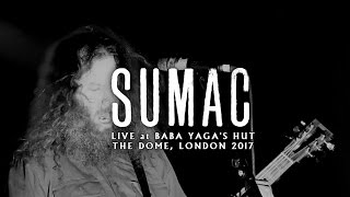 SUMAC - Will To Reach - Live in London 2017