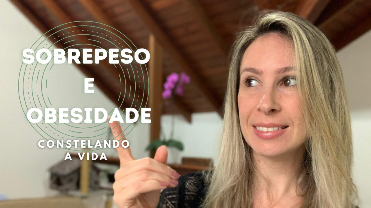 A visão sistêmica sobre sobrepeso e obesidade: Porque não consigo emagrecer?