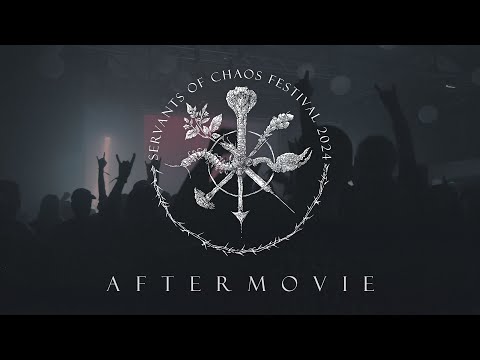 Servants of Chaos Festival 2024 - Official Aftermovie