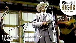 Rawhide - Bill Monroe &amp; His Blue Grass Boys [Live Concert 1994] (6 of 20)