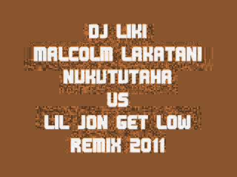 DJ LIKI MALCOLM LAKATANI- NUKUTUTAHA (niuean song) VS LIL JON- GET LOW REMIX 2011
