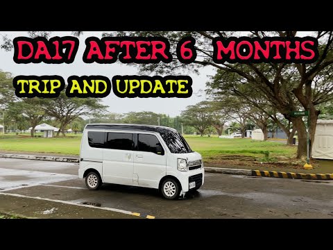 DA17 SHORT TRIP AND UPDATE | AFTER 6 MONTHS OF DAILY GRIND |