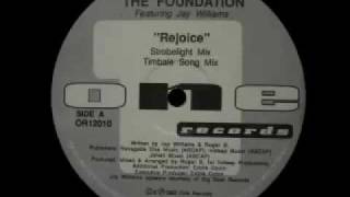 The Foundation -  Rejoice (Timbale Song Mix)