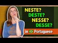 Learn How to Use 'NESTE', 'DESTE', 'NESSE', 'NESTE'...Like a Brazilian