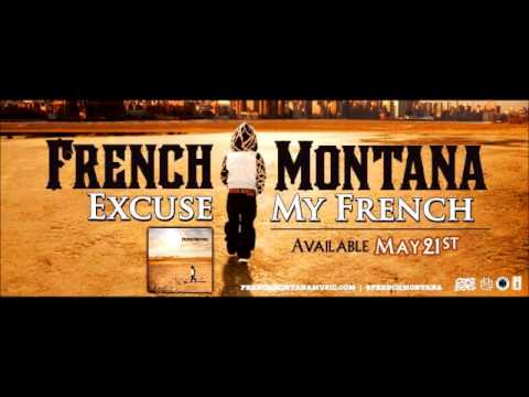 French Montana Excuse My French