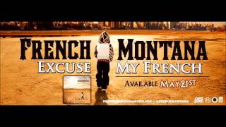 French Montana Excuse My French