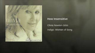 Olivia Newton-John - How Insensitive