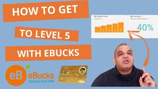 HOW TO GET TO EBUCKS LEVEL 5... with a FNB gold account so that you can earn more ebucks