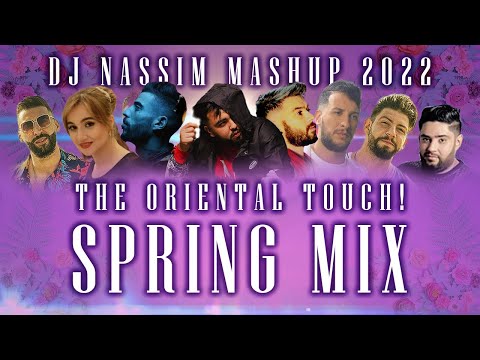 Dj Nassim - Spring mix 2022 | Mashup Video Mix