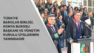 Türkiye Barolar Birliği, Konya Barosu Başkanı ve Yönetim Kurulu Üyeler