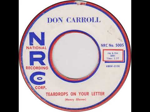Thumbnail for Don Carroll   Teardrops On Your Letter (1959)