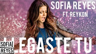 Sofia Reyes - Llegaste Tu (feat. Reykon) [Official Audio]