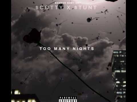 $cotty x $tunt - Too Many Nights
