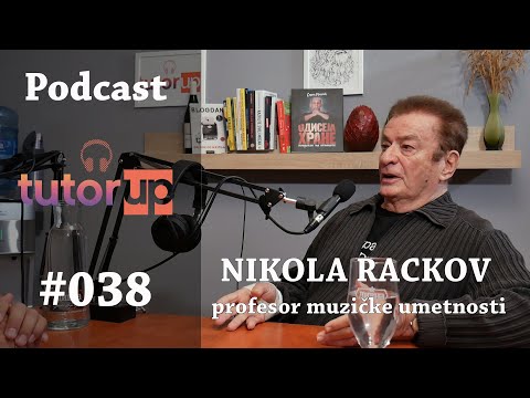 Podcast #038 Nikola Rackov - proslavljeni muzički umetnik