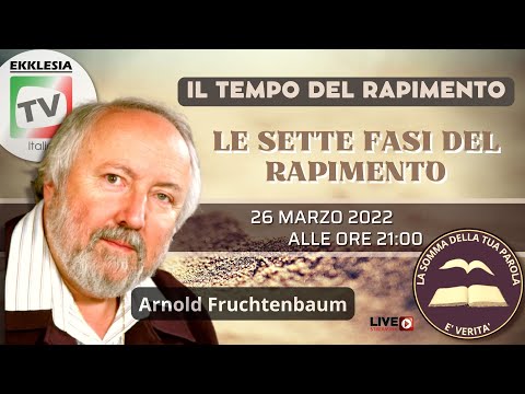 LE SETTE FASI DEL RAPIMENTO - Arnold Fruchtenbaum