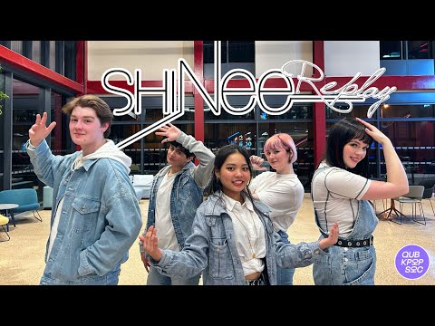 [KPOP IN ONE TAKE] SHINEE - REPLAY | QUB KPOP Soc