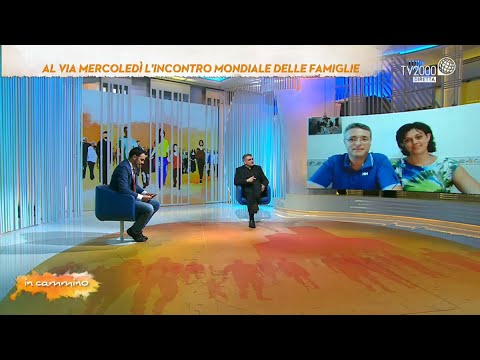 In Cammino, 20 giugno 2022 - Al via mercoledì l'Incontro Mondiale delle Famiglie