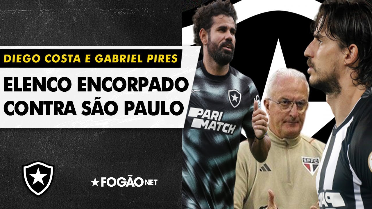 VÍDEO | Diego Costa e Gabriel Pires no Botafogo contra o São Paulo? Dorival deve poupar titulares