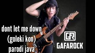 Download lagu Down let me down parodi java by GAFAROCK... mp3