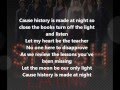 History Is Made At Night Smash Lyrics