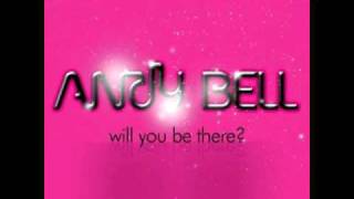 Andy Bell - Will You Be There (French Horn Rebellion Remix)