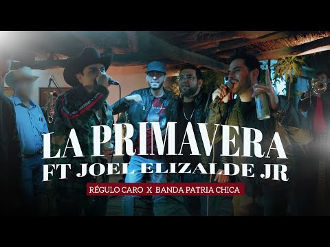 Regulo Caro ft. Joel Elizalde Jr - La Primavera [En Vivo 2023]