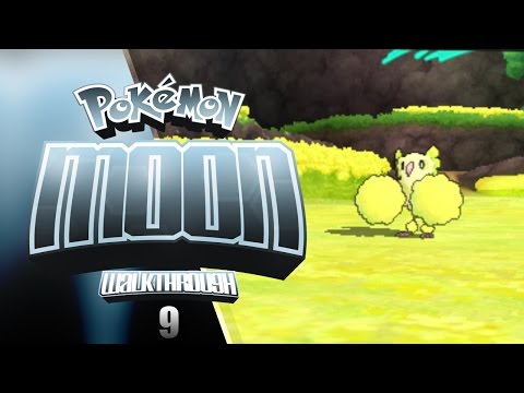 [9] Let's Play Pokemon Sun and Moon! - FREAKING ORICORIO