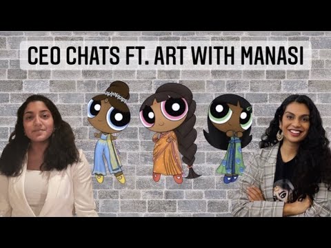 CEO CHATS ft. Art with Manasi