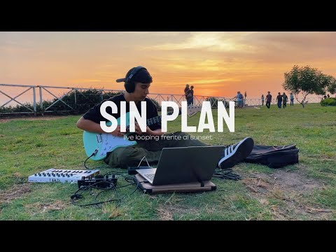 Diego Noise - Sin Plan (live looping frente al sunset)