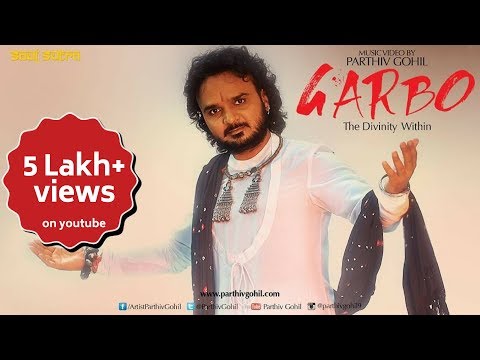 "GARBO" The Divinity Within Humanity | Navratri Special || Parthiv Gohil | Navratri Song