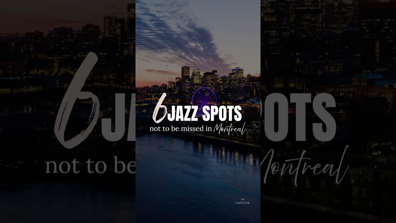 📍Montreal List: 6 Jazz Spots not to be missed
