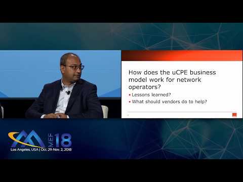 MEF18 - Panel - Universal CPE & SD-WAN: Options for Flexible, Secure Service Delivery