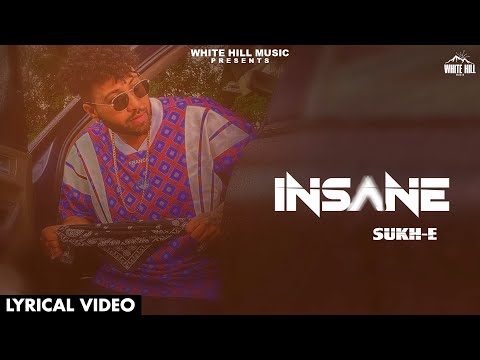 Insane | Sukhe | Jaani | Lyrical Video |