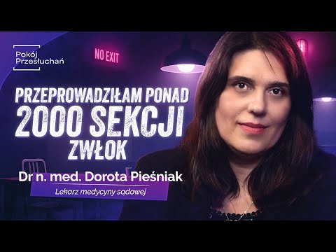 GRANICA ŻYCIA I ŚMIERCI: Kulisy pracy lekarza medycyny sądowej | Dr Dorota Pieśniak