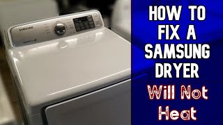 Samsung Dryer Heating Element Replacement - How to Fix a Samsung Dryer Not Heating
