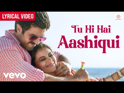 Tu Hi Hai Aashiqui – Lyrical Video | Arijit Singh | Harman, Ayesha | Palash Muchhal | Dishkiyaoon