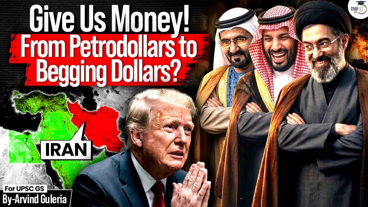 Petrodollar Crisis | Why Gulf Nations Are Seeking Financial Help Amid Iran–US War? | StudyIQ IAS