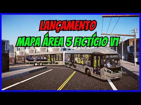 🔴Gameplay Novo Mod Mapa Área 5 Fictício V1 | Proton Bus Simulator | PBSU | Mods | Simulador