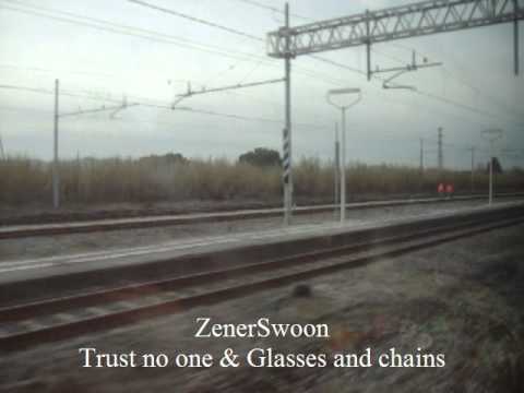 ZenerSwoon - Trust no one & Glasses and chains