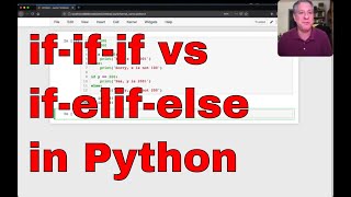 Multiple "if" statements vs. if-elif-else: What