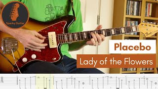 Lady of the Flowers - Placebo - Learn to Play! (Guitar Cover &amp; Tab)