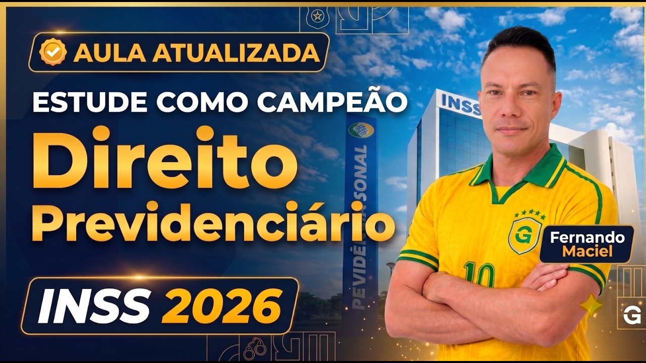 INSS 2026 | Estude Como Campeão: Resumão de Direito Previdenciário