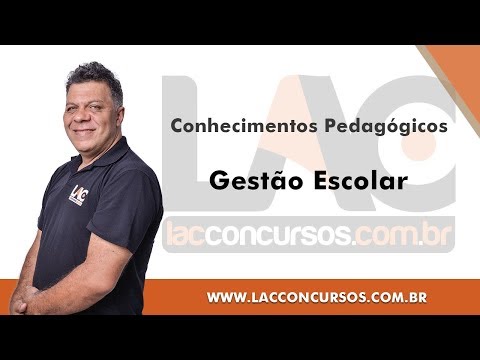 Gestão Escolar - Conhecimentos Pedagógicos