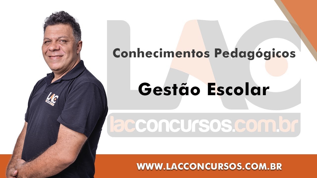 Gestão Escolar - Conhecimentos Pedagógicos