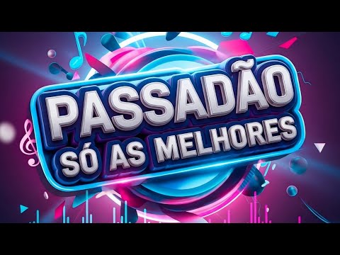 PASSADÃO - SÓ AS MELHORES